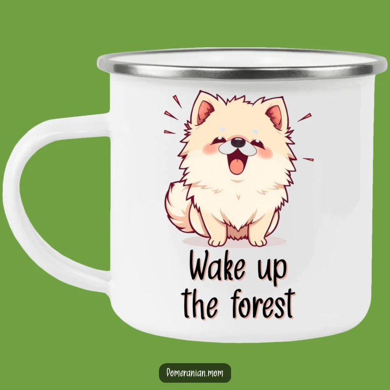 Funny Kawaii Pomeranian Bark Camping Mug - Outdoor Loudness & Fun