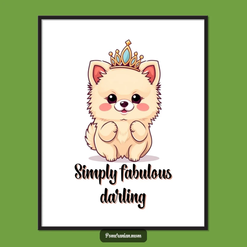 Funny Kawaii Pomeranian Diva Digital Art: Instant Crowned Queen Download