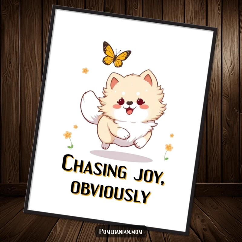 Funny Kawaii Pomeranian poster, a delightful dog energetically chasing a colorful butterfly with boundless, happy enthusiasm.