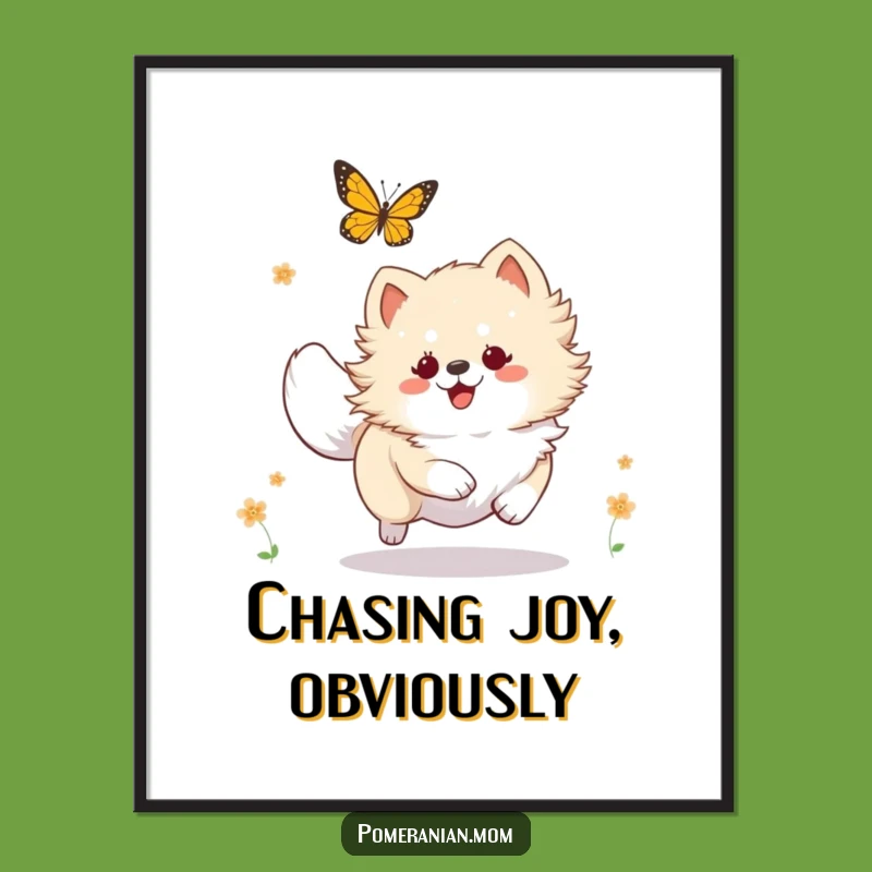 Funny Kawaii Pomeranian Butterfly Chase Poster, Vibrant Wall Art for Laughs