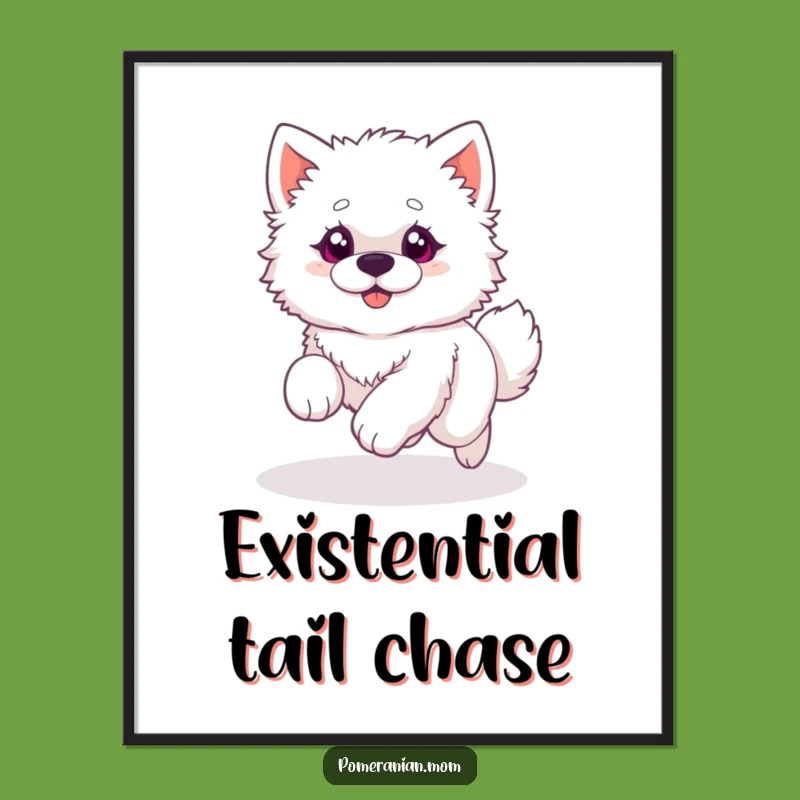 Funny Fluffy Dog Tail Chase Poster, Silly Wide-Eyed Wall Art Gift