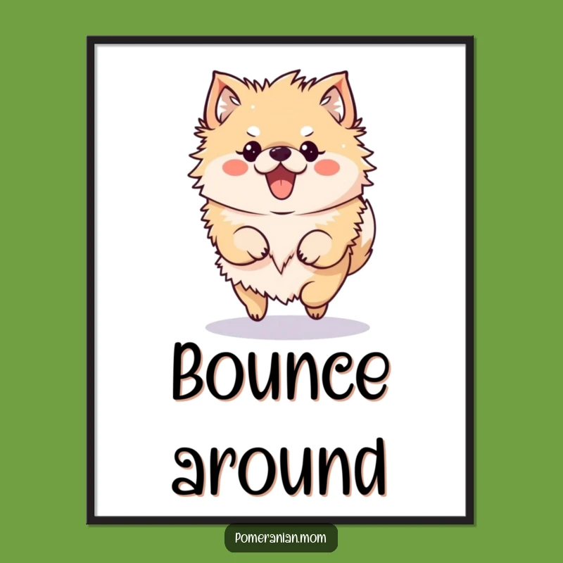 Funny Pomeranian Poster: Kawaii Bouncy Hop Art Gift