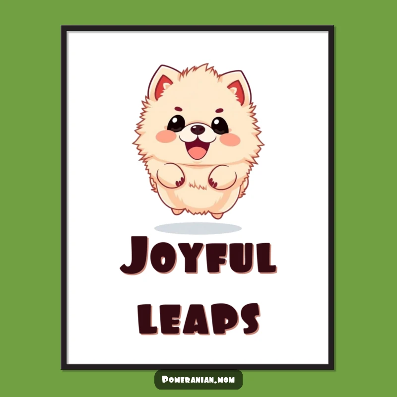 Funny Kawaii Pomeranian Jump Poster - Energetic Wall Art & Dog Gift