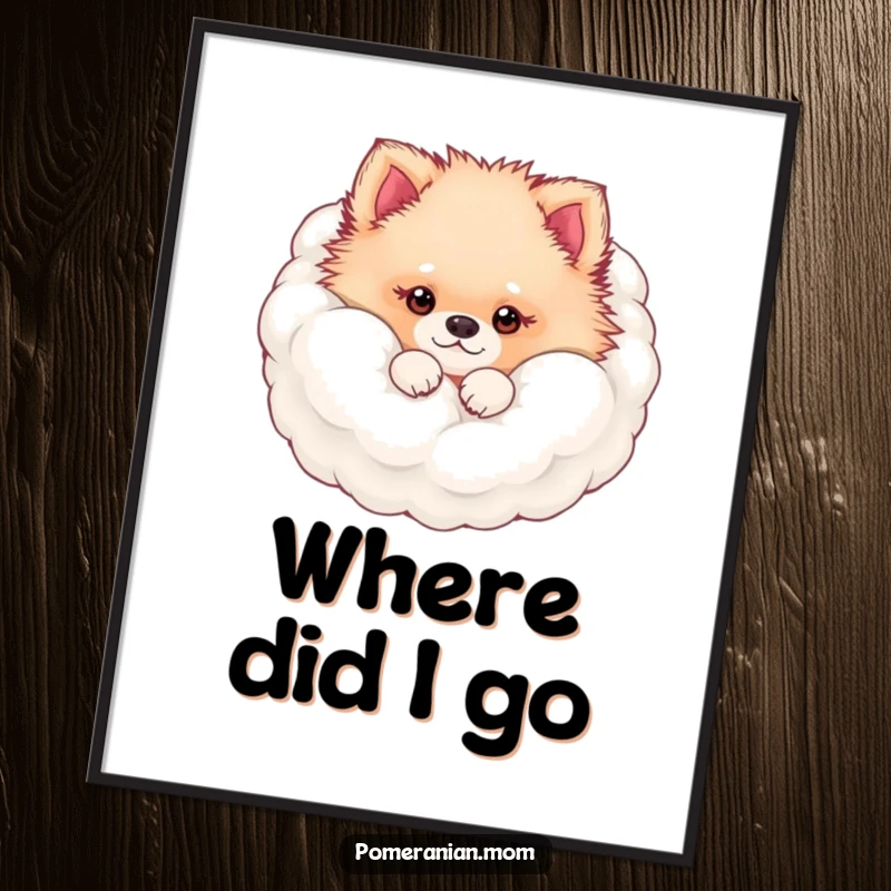 Funny kawaii Pomeranian peeking from its fluffy fur cloud poster, capturing adorable doggy charm and playful hide-and-seek, a cute artwork.