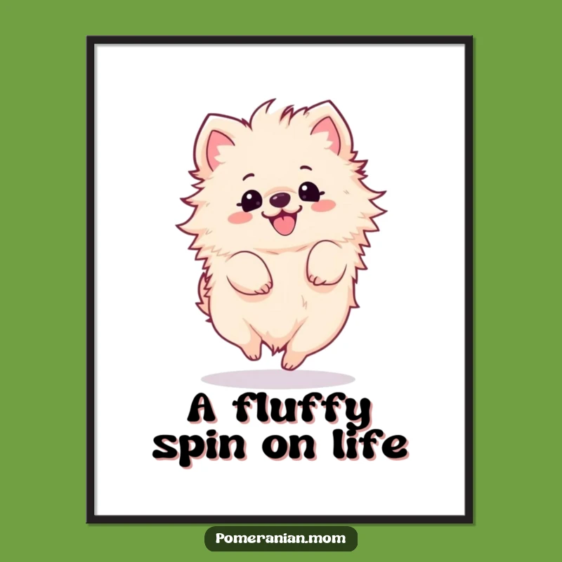 Free Printable Funny Pomeranian Wall Art - Spinning Joy Downloadable Decor