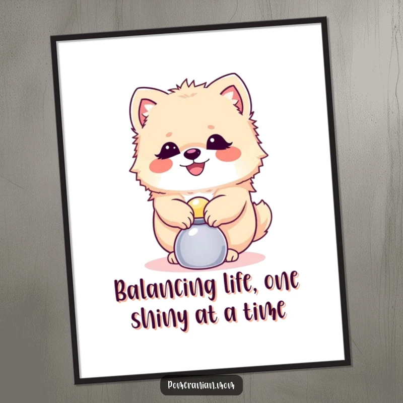 Funny Free Printable Wall Art: An adorable Pomeranian precariously balancing a small, shiny object on its nose.