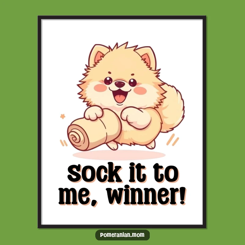 Free Printable Wall Art: Sock-Chasing Pomeranian, Funny Dog Downloadable Art