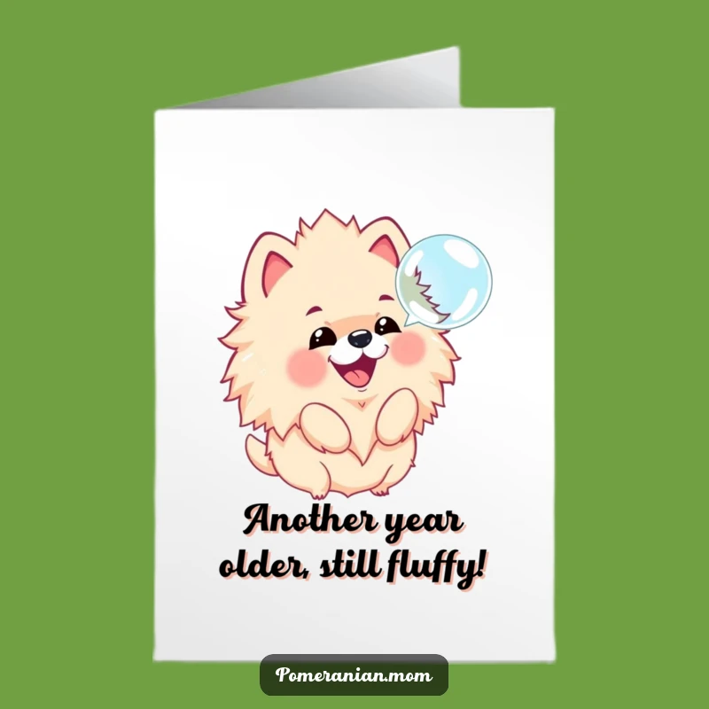 Free Printable Birthday Card: Kawaii Pomeranian Barking at Bubble, Funny Dog Downloadable Gift