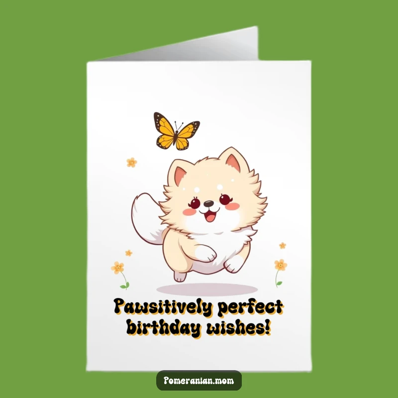 Free Printable Birthday Card: Kawaii Pomeranian Butterfly Chase Funny Downloadable Gift