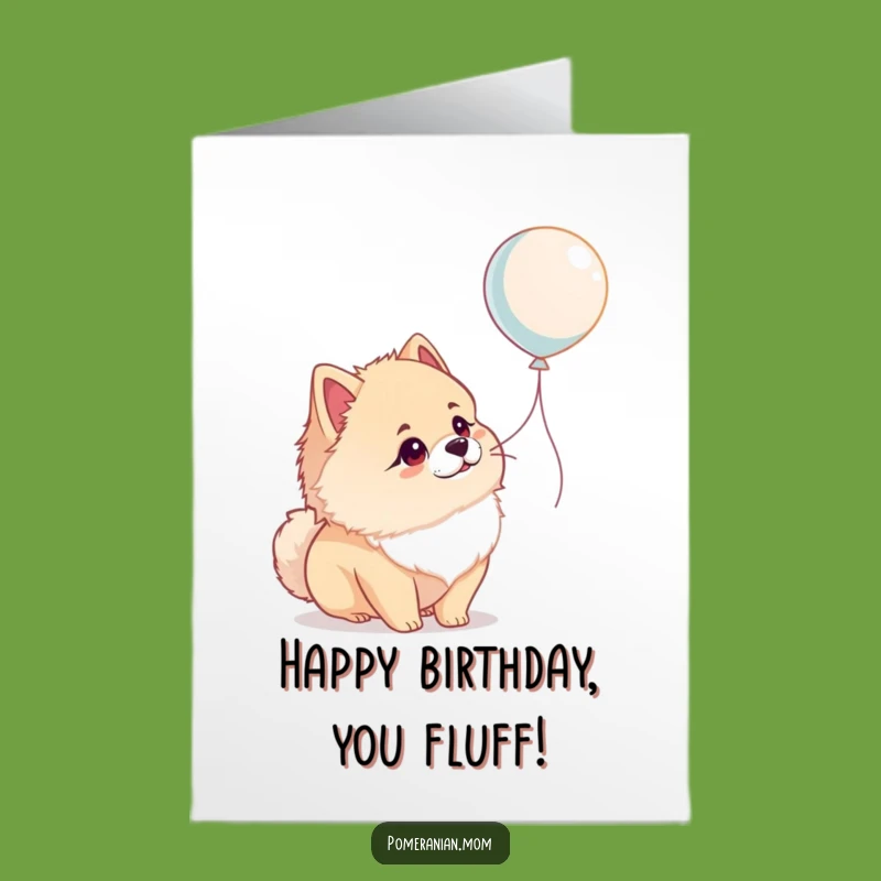 Free Printable Birthday Card: Wondering Pomeranian & Balloon, Funny Downloadable Gift