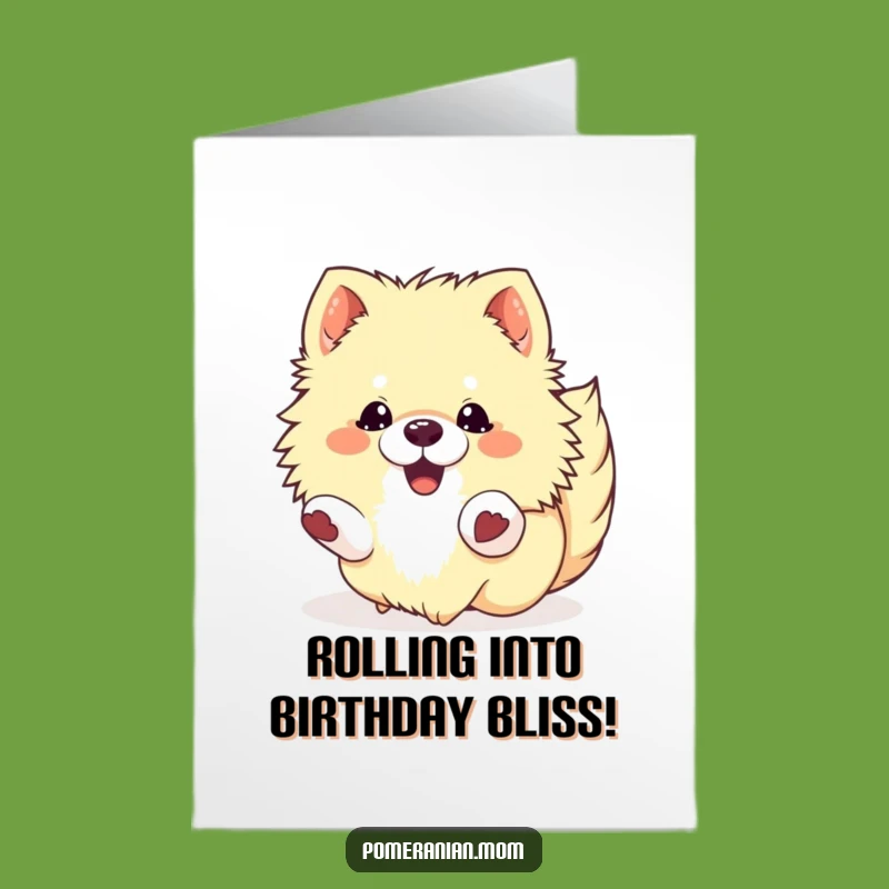 Free Printable Pomeranian Birthday Card - Rolling in Joy Downloadable