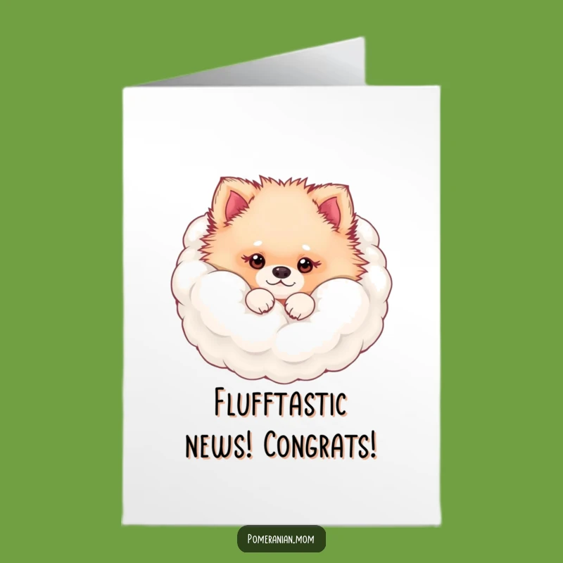 Free Printable Congrats Card: Fluffy Pom Peeks - Funny Dog Congrats