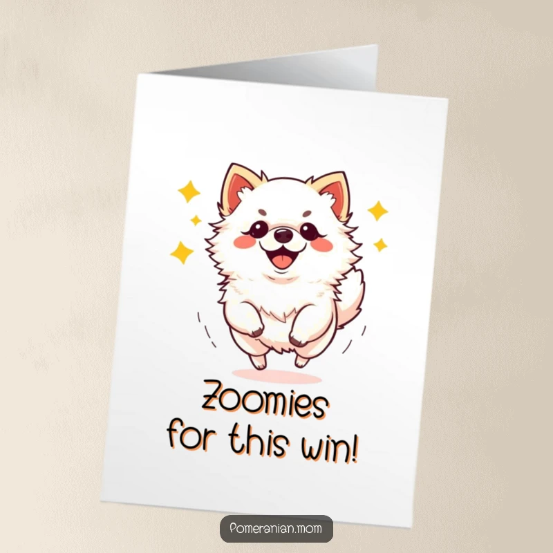 Funny Free Printable Congrats Card: A kawaii Pomeranian in full zoomie mode, celebrating a fantastic accomplishment.