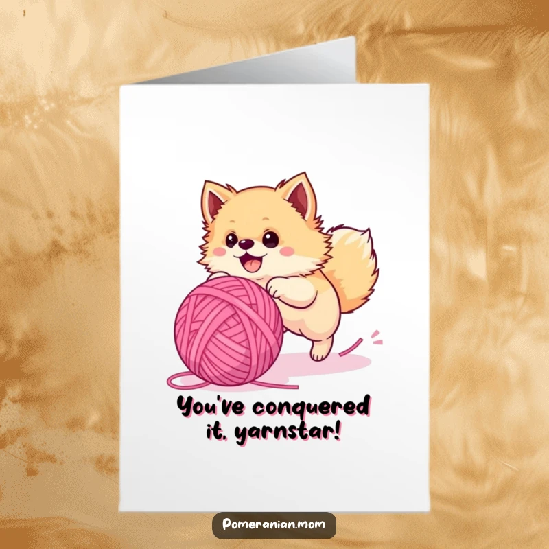 Funny Free Printable Congratulations Card: Goofy Pomeranian puppy tangled in an oversized yarn ball celebrating a big win.