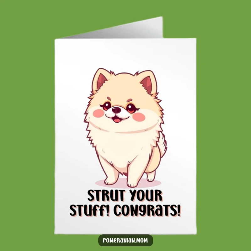 Free Printable Kawaii Pomeranian Congrats Card: Big Personality Dog Downloadable