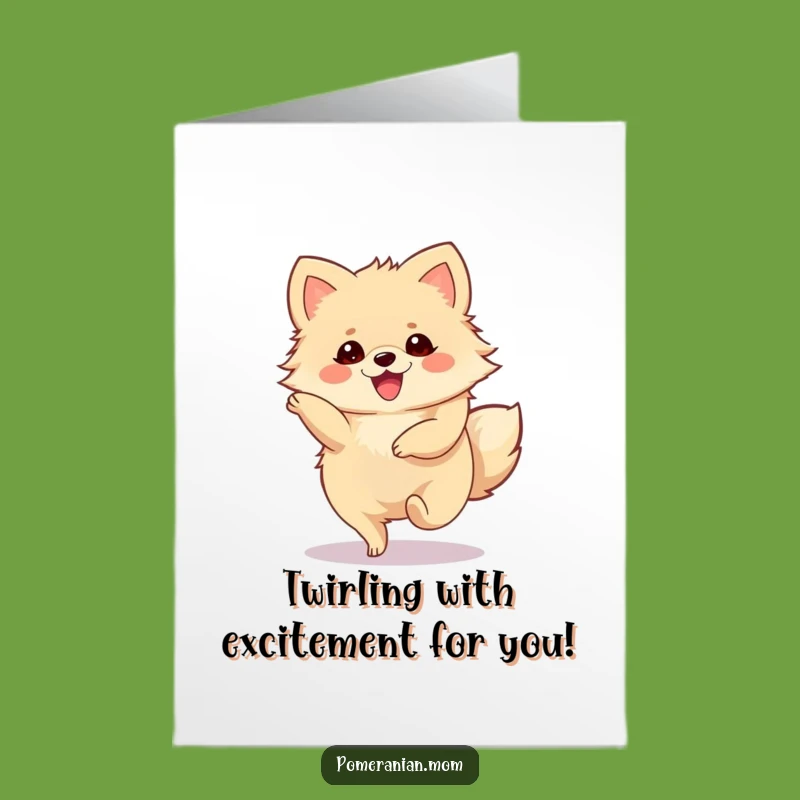 Free Printable Pomeranian Congrats Card: Twirling Greeting, Joyful Dog Gift