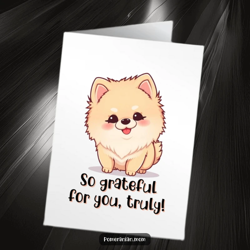 Funny Free Printable Thank You Card: A kawaii Pomeranian puppy with a curious sniff and an undeniably happy wiggle.
