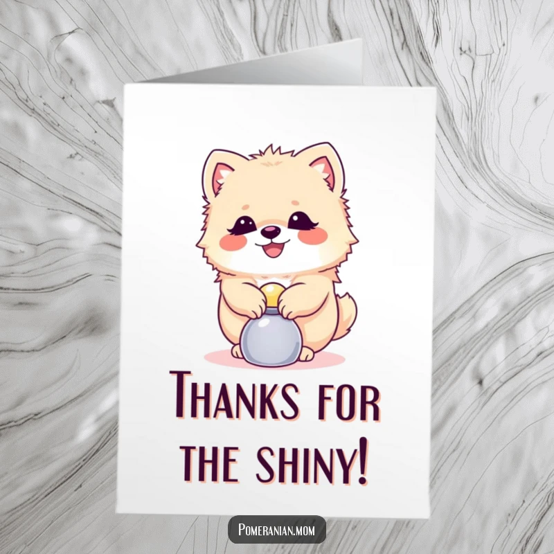 Funny Free Printable Thank You Card: A happy Pomeranian balancing a small shiny object, a unique thank you.