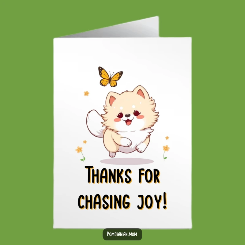 Free Printable Thank You Card: Cute Pomeranian Butterfly Chase Downloadable