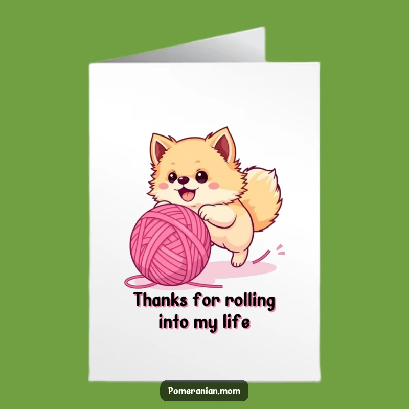 Free Printable Thank You Card: Cute Pomeranian Yarn Fun for a Downloadable Gift