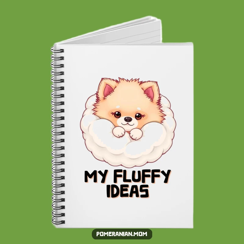 Funny Fluffy Pomeranian Cloud Notebook: Journal Your Cute Ideas