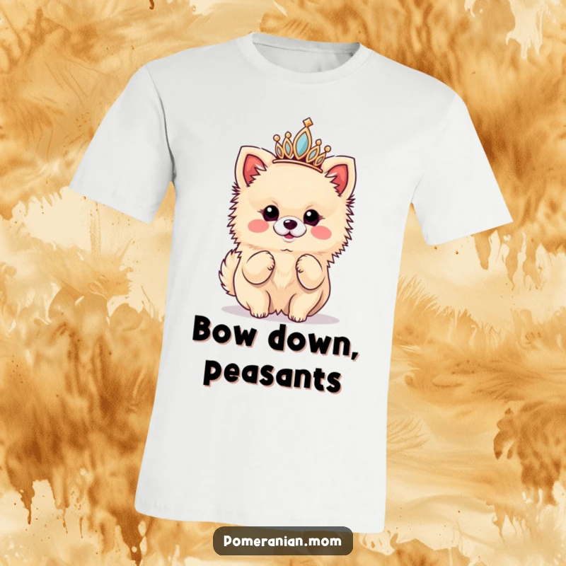 Funny t-shirt with a kawaii Pomeranian confidently striking a diva pose while wearing a tiny tiara, looking like a queen.